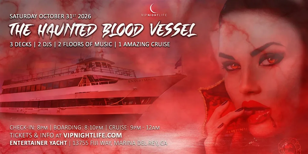 VIP Haunted Blood Vessel | Marina Del Rey Halloween Party Cruise