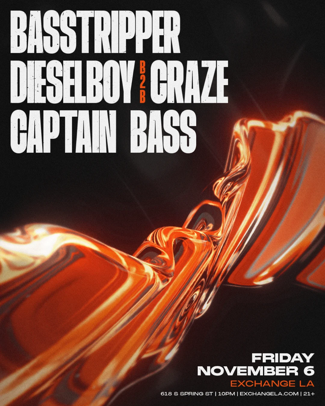 Exchange LA presents BASSTRIPPER, DIESELBOY B2B CRAZE, CAPTAIN BASS