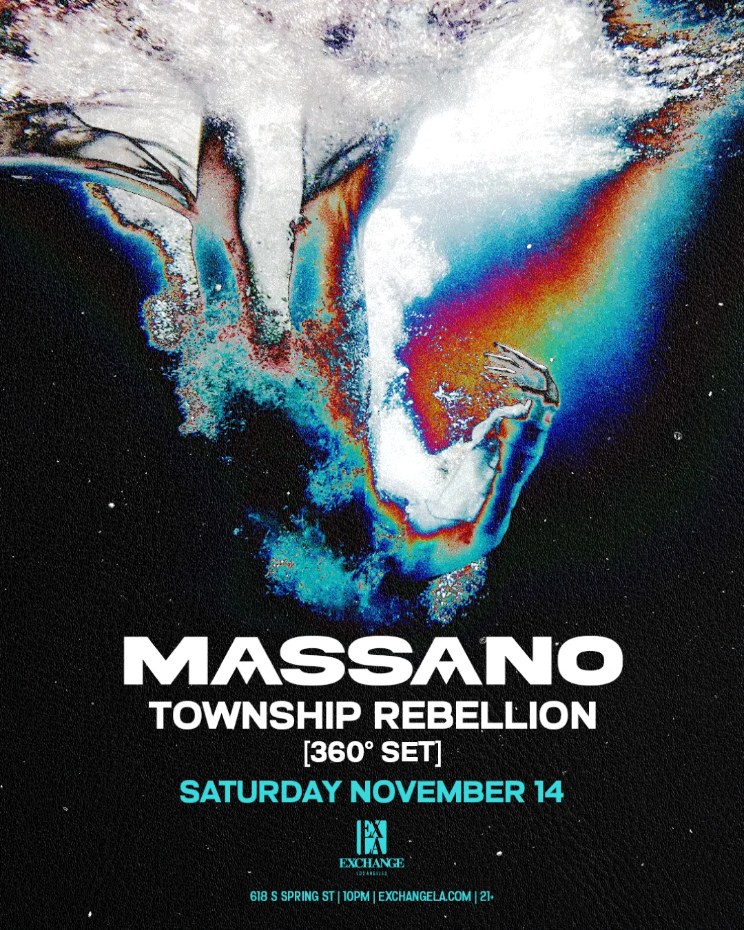 Exchange LA presents Massano with Special Guest: Township Rebellion [360° Set]