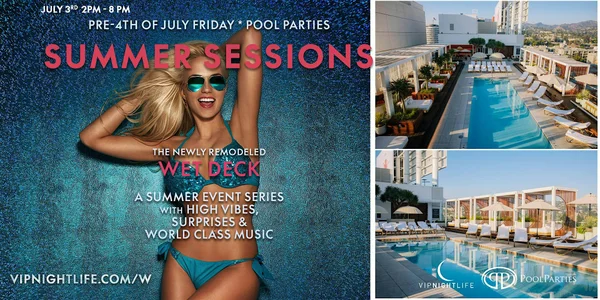 Door Sales Only || W Hollywood Swim Club July 3rd
