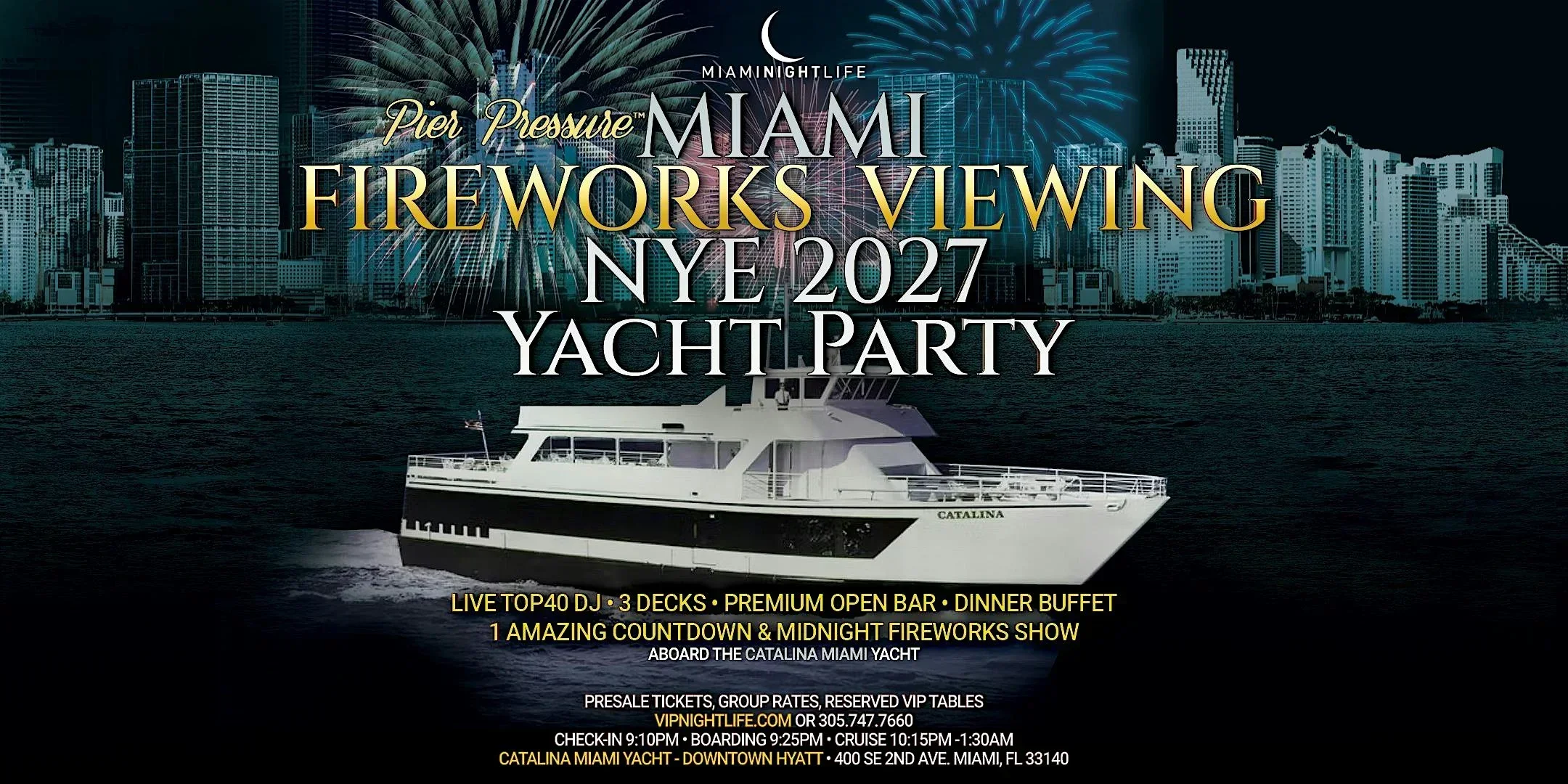Miami Fireworks New Year's Eve 2027 | Pier Pressure® Yacht Party