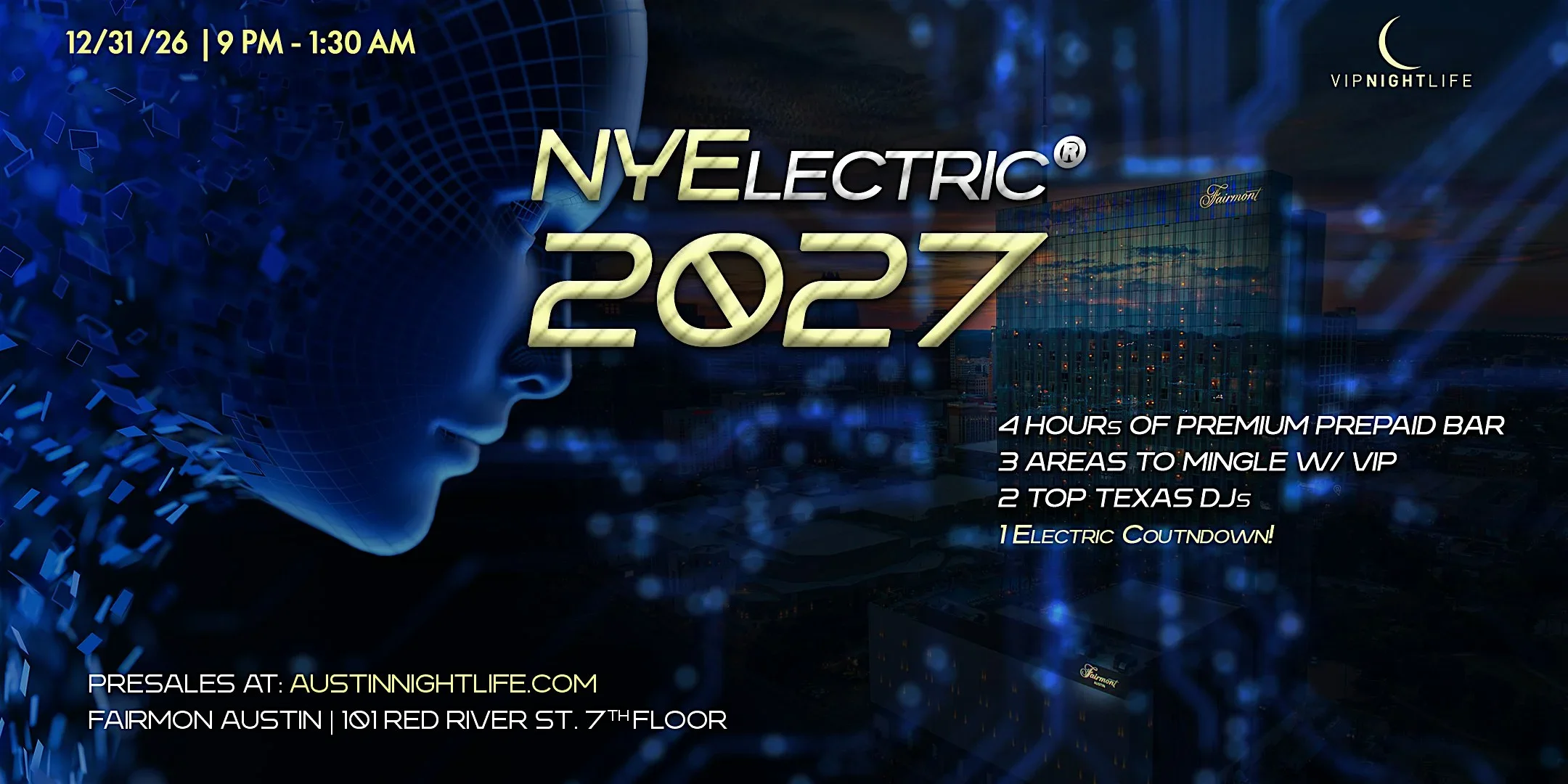 2027 Austin New Year's Eve Party | NYElectric® Fairmont Austin Rooftop