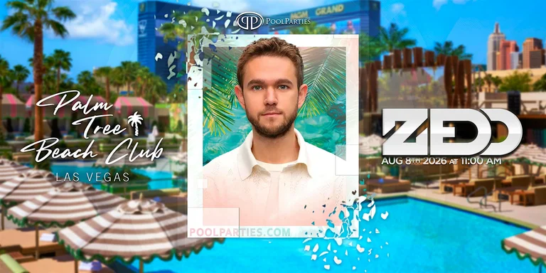 Zedd | Palm Tree Beach Club | ...