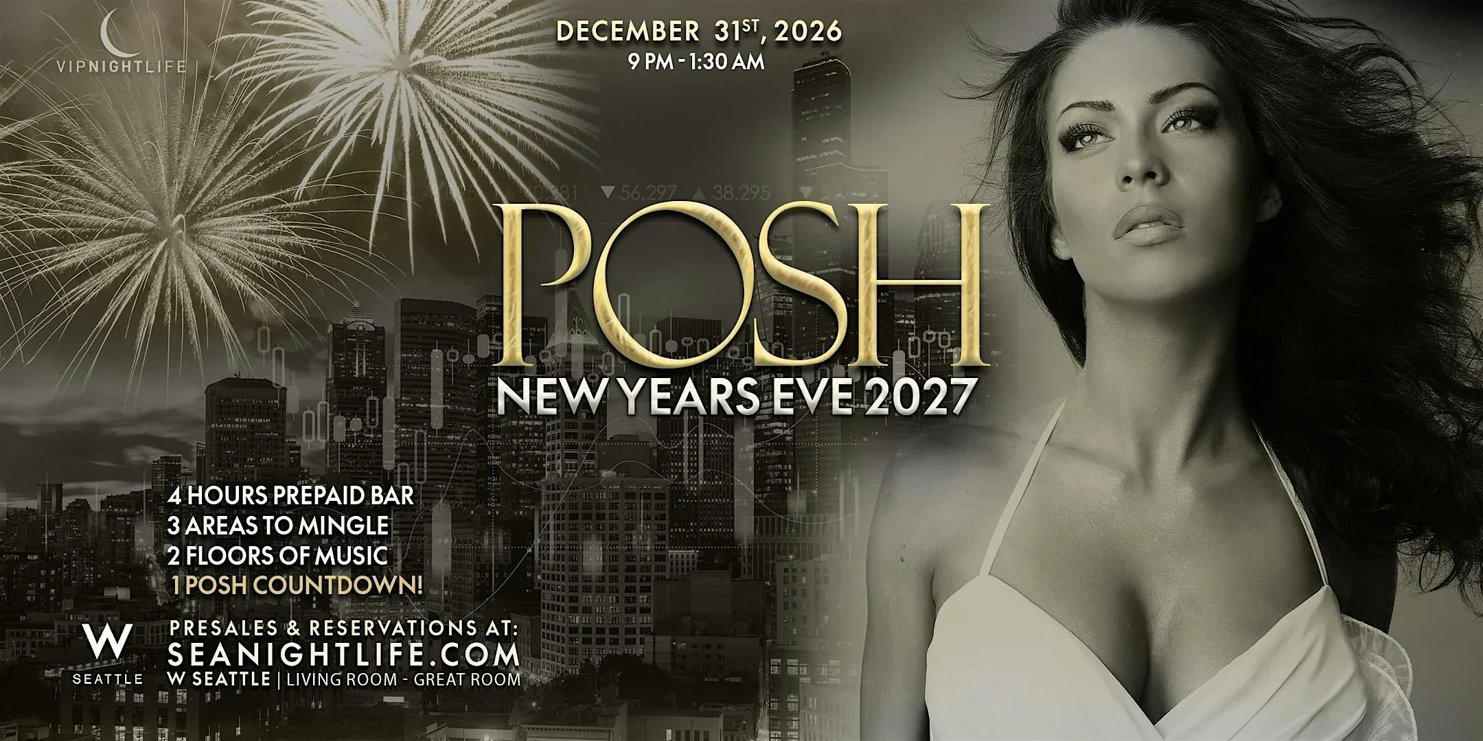 2027 Posh W Seattle VIP New Year's Eve Party