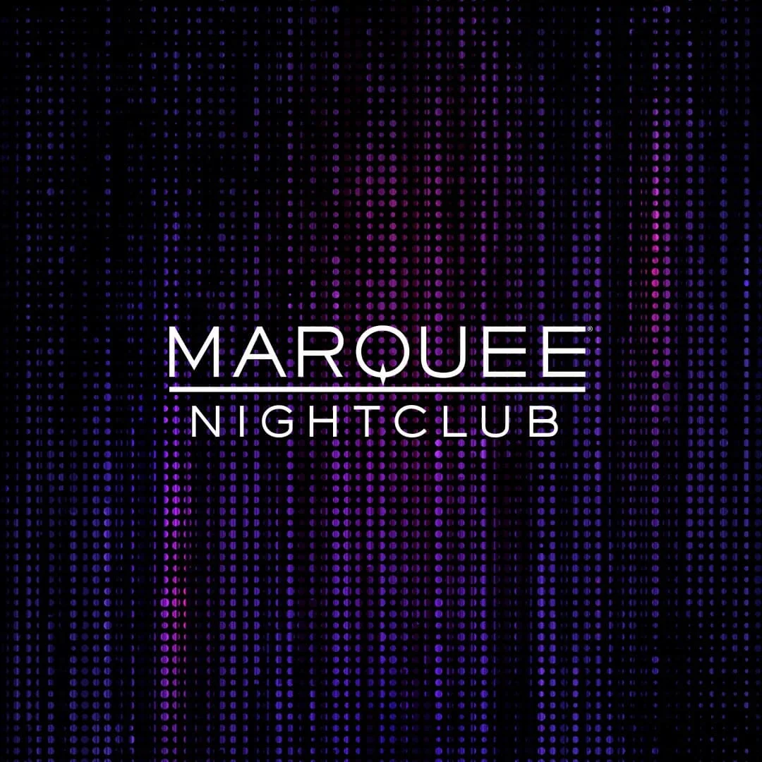 Marquee Nightclub Saturday
