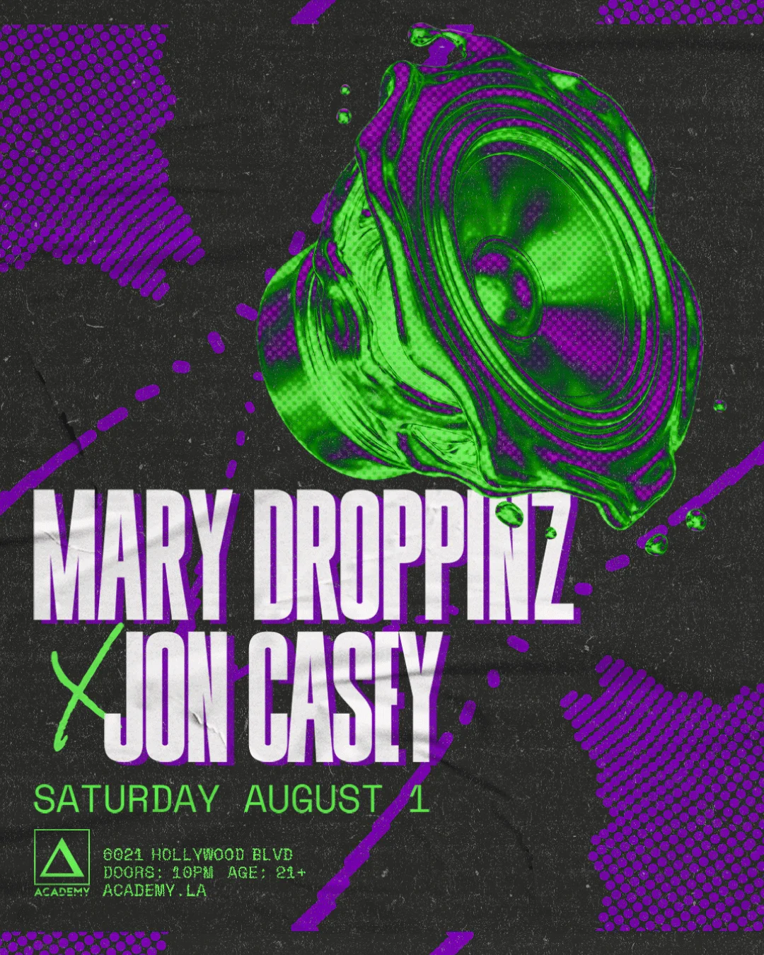 Academy LA presents Mary Droppinz B2B Jon Casey