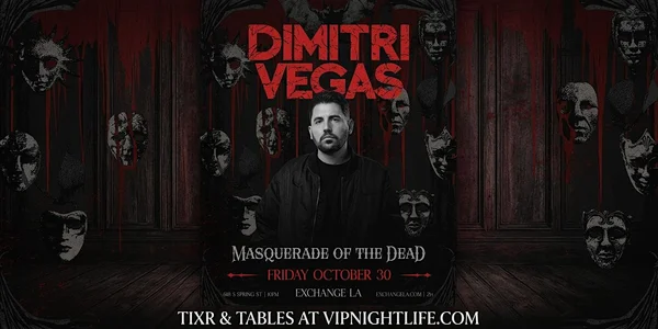 Halloween Eve Party w/ Dimitri Vegas at Exchange LA