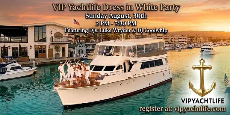 Newport Beach VIP YachtLife Su...