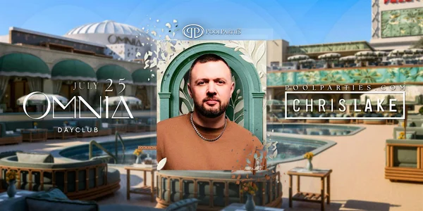 Chris Lake | OMNIA Dayclub | Vegas Pool Party Saturday