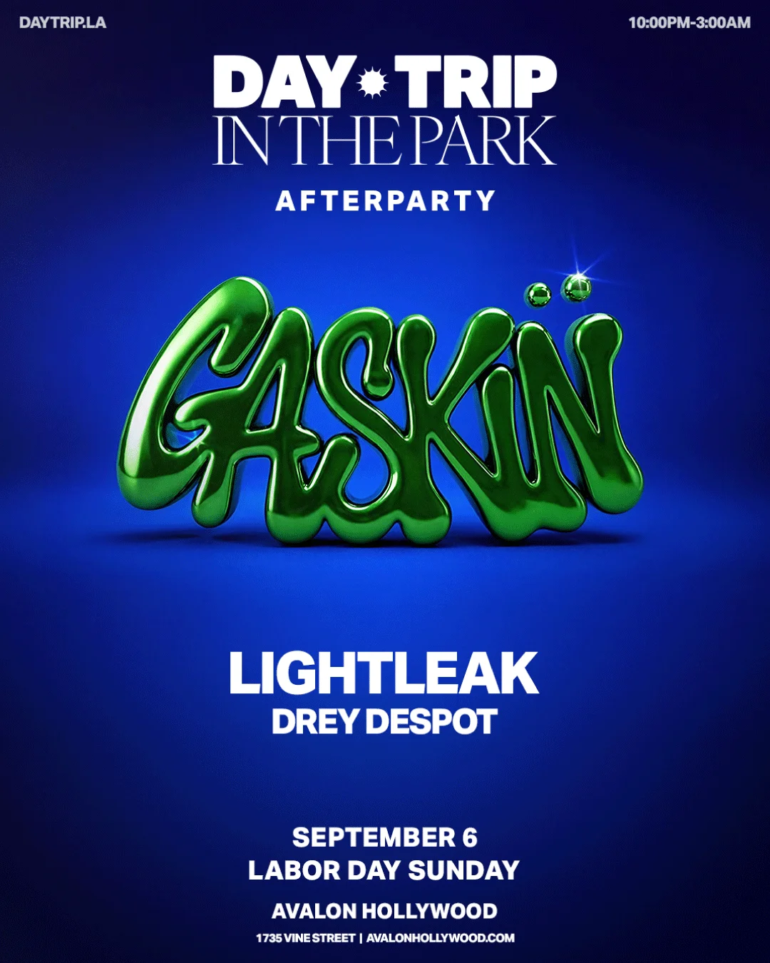 Day Trip In The Park Afterparty: Gaskin