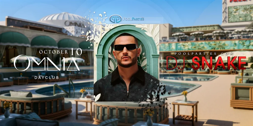 DJ Snake | Vegas Pool Party Saturday | OMNIA Dayclub
