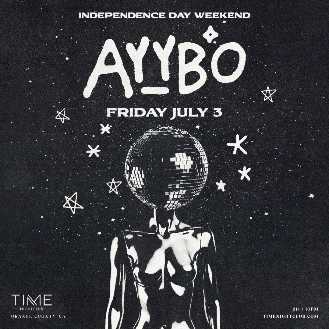 Time Nightclub presents AYYBO